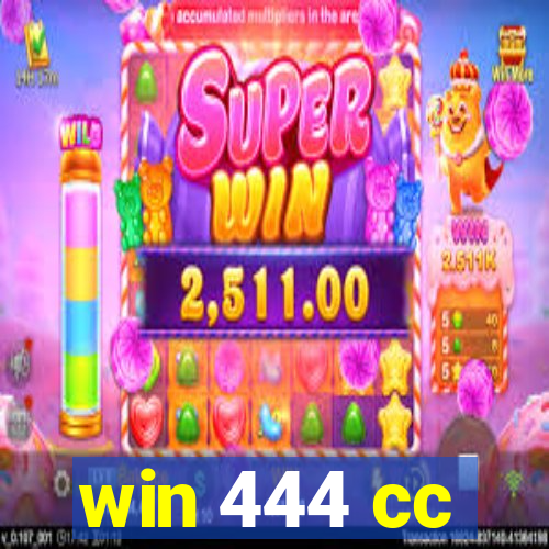 win 444 cc